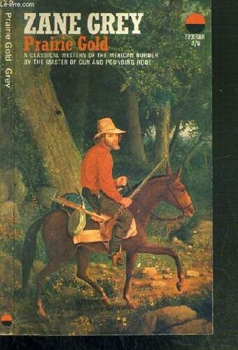 Prairie Gold / Texte En Anglais.