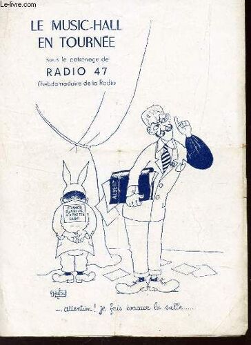 Programme : Le Music-Hall En Tournee Avec Pierre Cour Et Francis Blanche : Le Quintette - Edith Fontaine - René Delauney - Eliane Dorsay - Rose Mania - Hzenri Leca Etc...