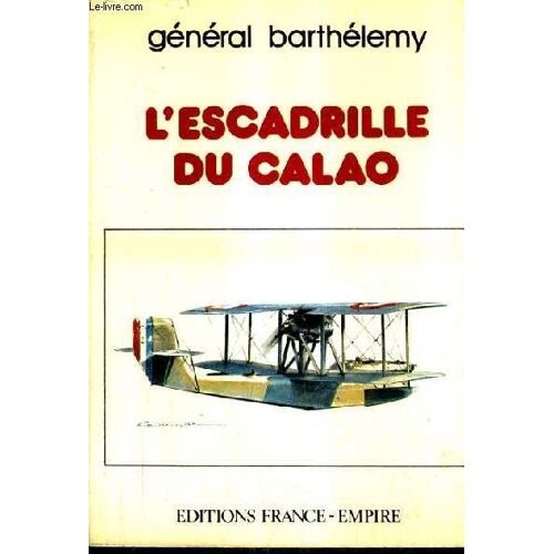 L'escadrille Du Calao.