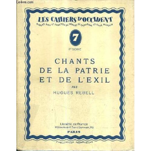 Chants De La Patrie Et De L'exil / Les Cahiers D'occident N°7 2e Serie.