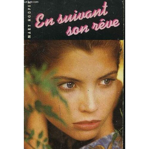 En Suivant Son Reve