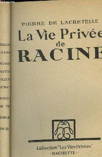 La Vie Privee De Racine - Collection Les Vies Privées