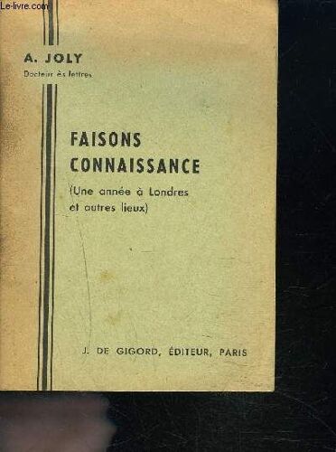 Faisons Connaissance ( Une Année À Londres Et Autres Lieux) - 13e Édition
