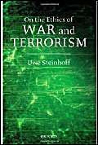 On The Ethics Of War And Terrorism