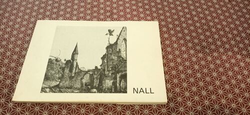 Nall - 1971 1986 - Drawings, Etchings - Dessins, Gravures. Texte Bilingue Français/Anglais.
