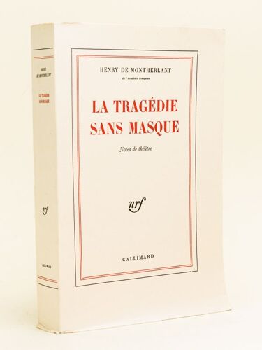 La Tragédie Sans Masque [ Edition Originale ]