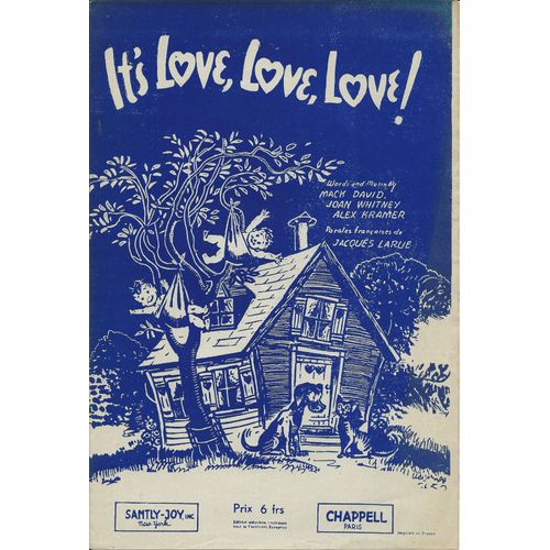 It's Love, Love, Love ! - Paroles Et Musique De Mack David, Joan Withney Et Alex Kramer