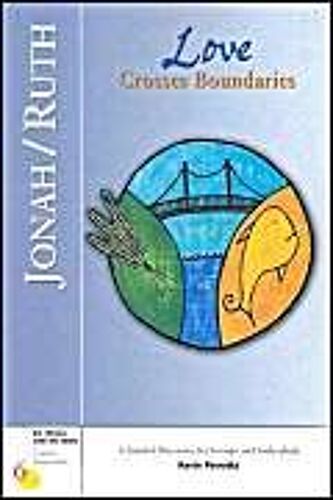 Jonah/Ruth: Love Crosses Boundaries