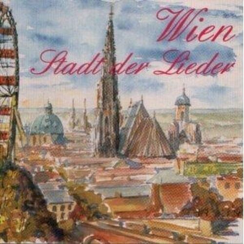 Wien,Stadt Der Lieder