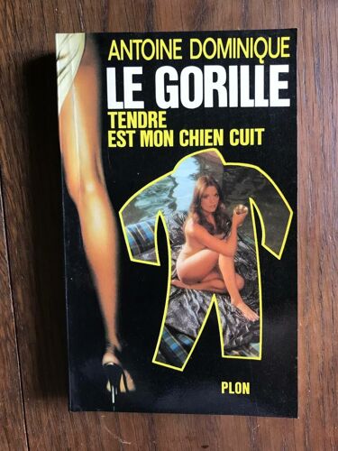 Le Gorille Tendre Est Mon Chien Cuit