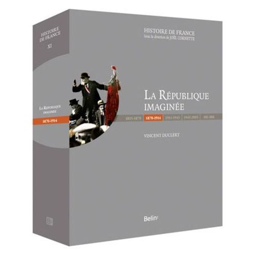 La République Imaginée (1870-1914)