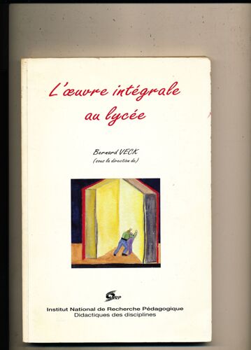 L'oeuvre Intégrale Au Lycée