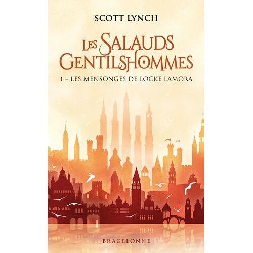 Les Salauds Gentilshommes - Tome 1 - Les Mensonges De Locke Lamora