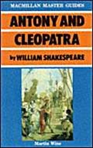 Antony And Cleopatra By William Shakespeare
