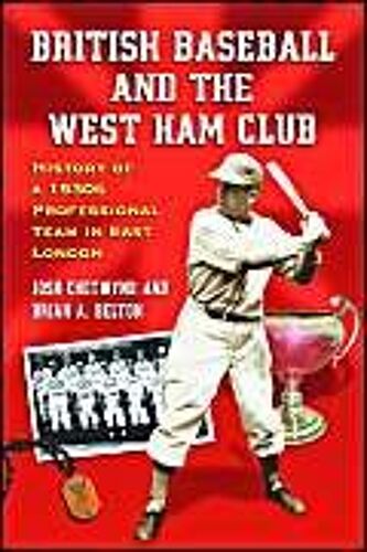 British Baseball And The West Ham Club