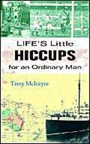 Life's Little Hiccups For An Ordinary Man