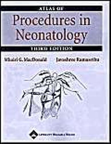 Atlas Of Procedures In Neonatology: Lower Limb And Spinal