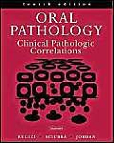 Oral Pathology: Clinical Pathologic Correlations