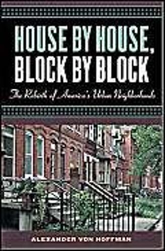 House By House, Block By Block