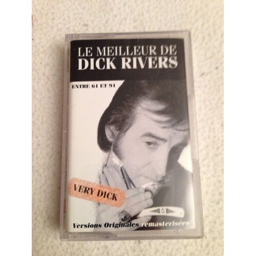 Le Meilleur De Dick Rivers Entre 61 Et 91
