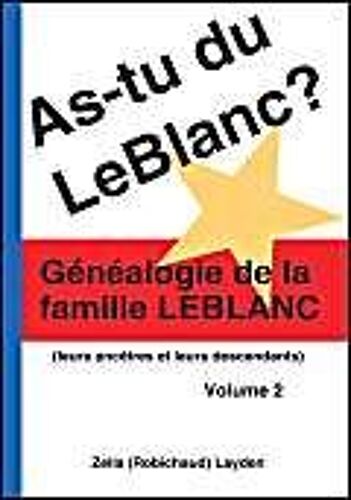 As-Tu Du Leblanc? Volume 2