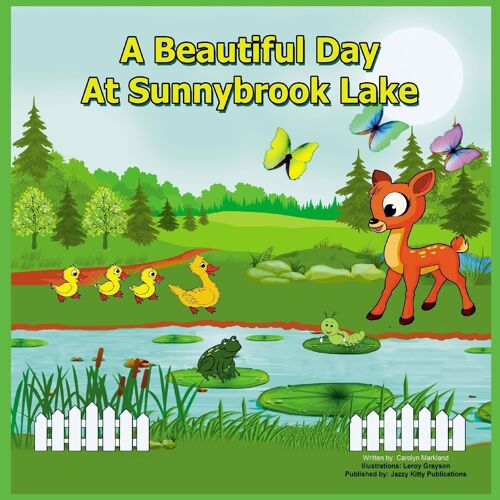 A Beautiful Day At Sunnybrook Lake