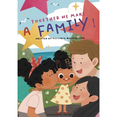 Together We Make A Family!