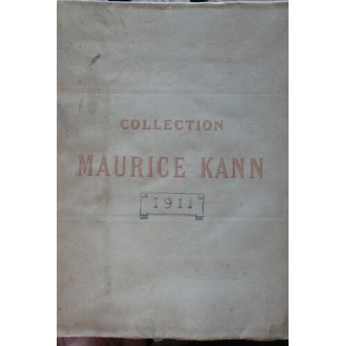 Collection Maurice Kann - Catalogue De Ventes Aux Enchères Des Tableaux Anciens 9/06/1911