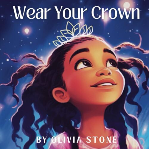 Wear Your Crown: Embrace Your Unique Brilliance