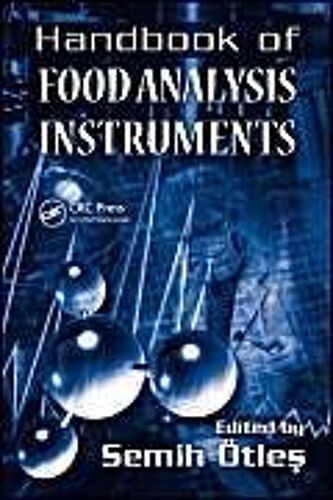 Handbook Of Food Analysis Instruments