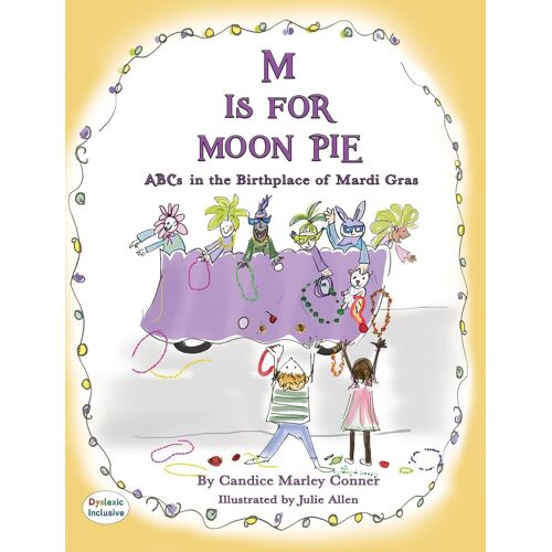 M Is For Moon Pie Abcs In The Birthplace Of Mardi Gras
