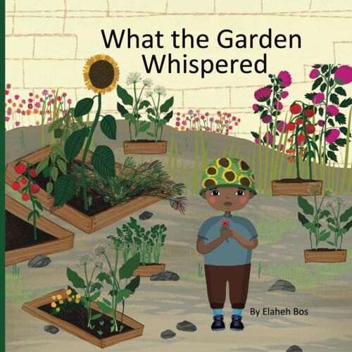 What The Garden Whispered