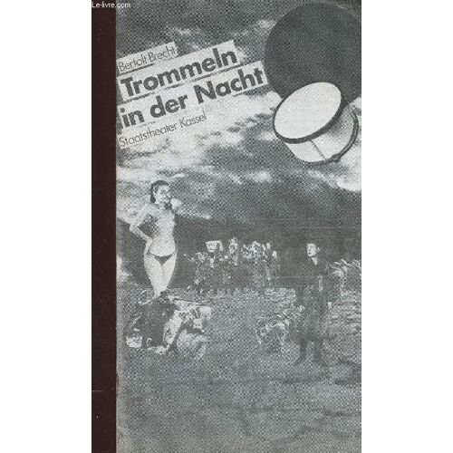 Trommeln In Der Nacht. Staatstheater Kassel