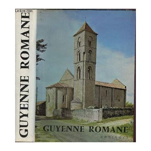Guyenne Romane - Collection La Nuit Des Temps N°31.
