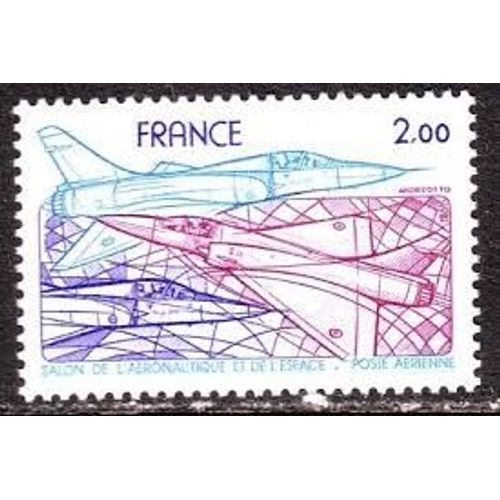 34ème Salon International De L'Aéronautique Et De L'Espace : "Mirage 2000" Année 1981 Poste Aérienne N° 54 Yvert Et Tellier Luxe