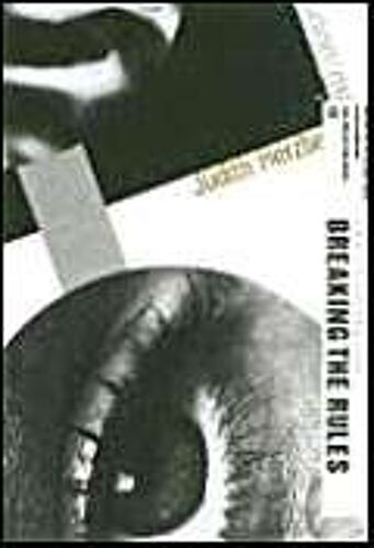 Breaking The Rules: Plakate Der Bewegten 1980er Jahre In Der Schweiz / Posters From The Turbulent 1980s In Switzerland (Poster Collection) (German And English Edition)