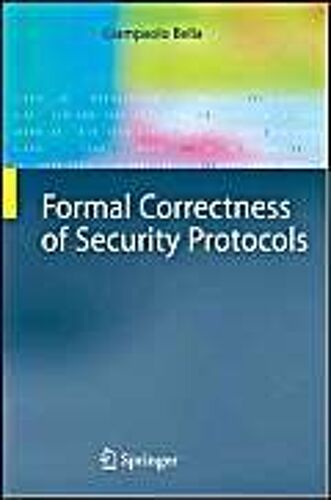 Formal Correctness Of Security Protocols