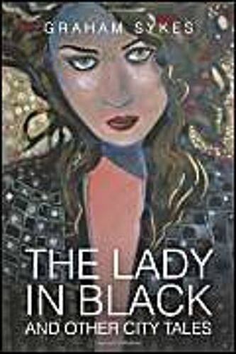 The Lady In Black And Other City Tales