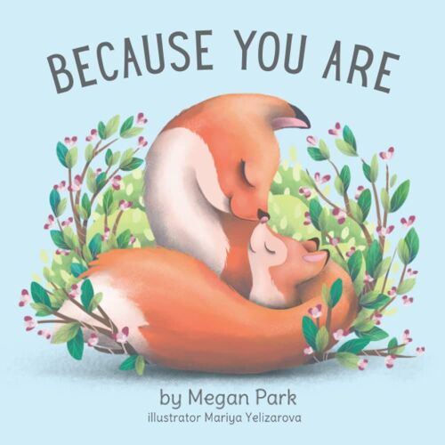 Because You Are
