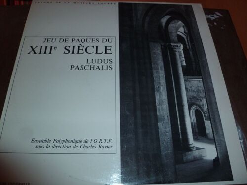 Jeu De Pâques Du Xiiiè Siècle/ Ludus Paschalis