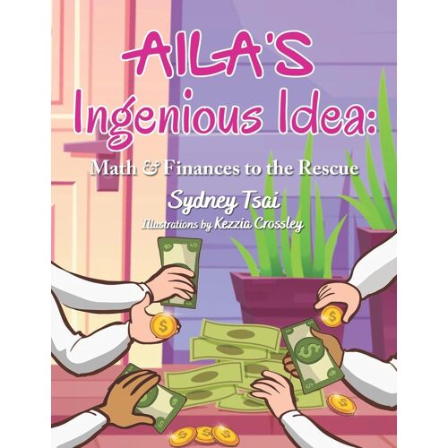 Aila's Ingenious Idea: Math & Finances To The Rescue