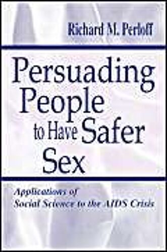 Persuading People To Have Safer Sex