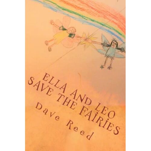 Ella And Leo Save The Fairies