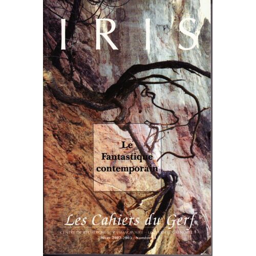 Iris N° 24/2002-2003 - Le Fantastique Contemporain