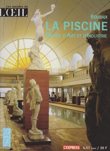 Revue L'oeil Hs Roubaix , La Piscine Musee D'art Et D'industrie 2001  61 