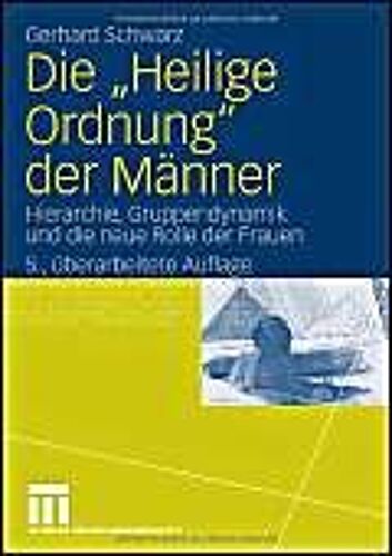 Schwarz, G: "Heilige Ordnung" Der Männer
