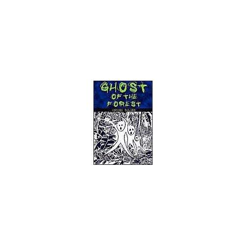 Ghost Of The Forest