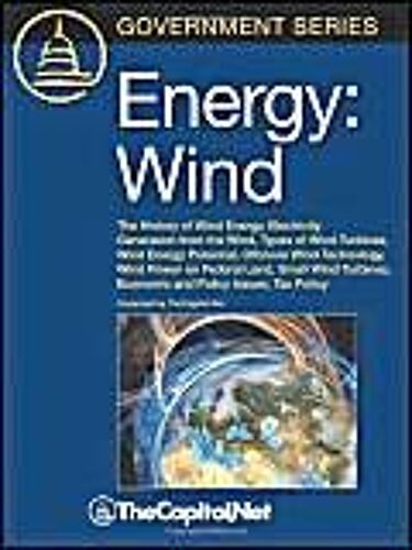 Energy: Wind: The History Of Wind Energy, Electricity Generation From The Wind, Types Of Wind Turbines, Wind Energy Potential,