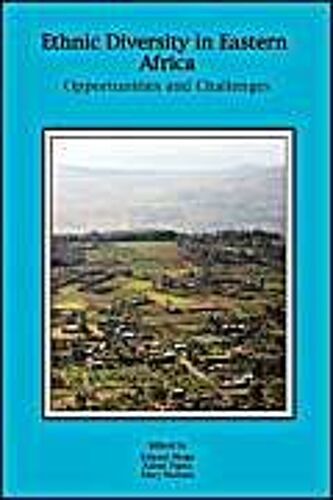 Ethnic Diversity In Eastern Africa. Opportunities And Challenges