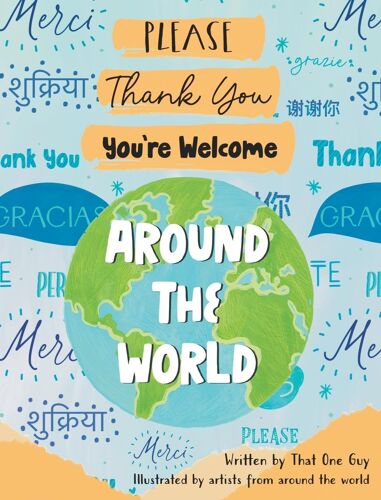 Please, Thank You, You're Welcome Around The World